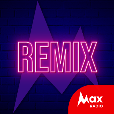 Max Radio Remix