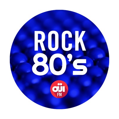 Oui Fm Rock 80's